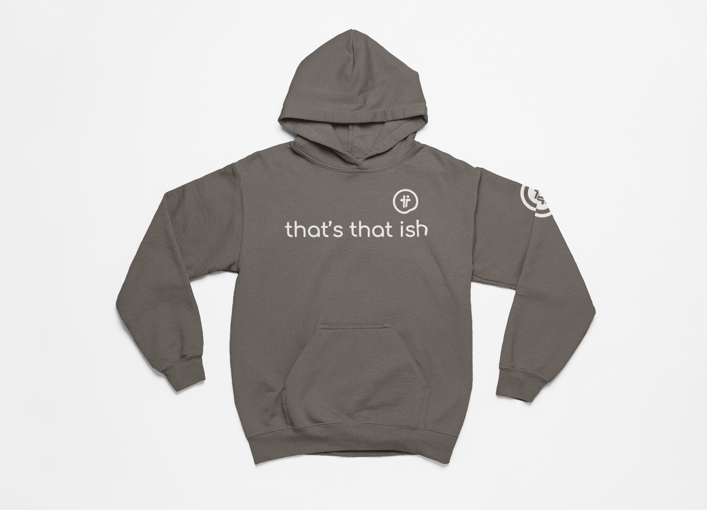 "That's That Ish" Hoodie