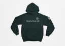 "That's That Ish" Hoodie