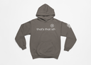 "That's That Ish" Hoodie