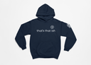 "That's That Ish" Hoodie Big & Tall